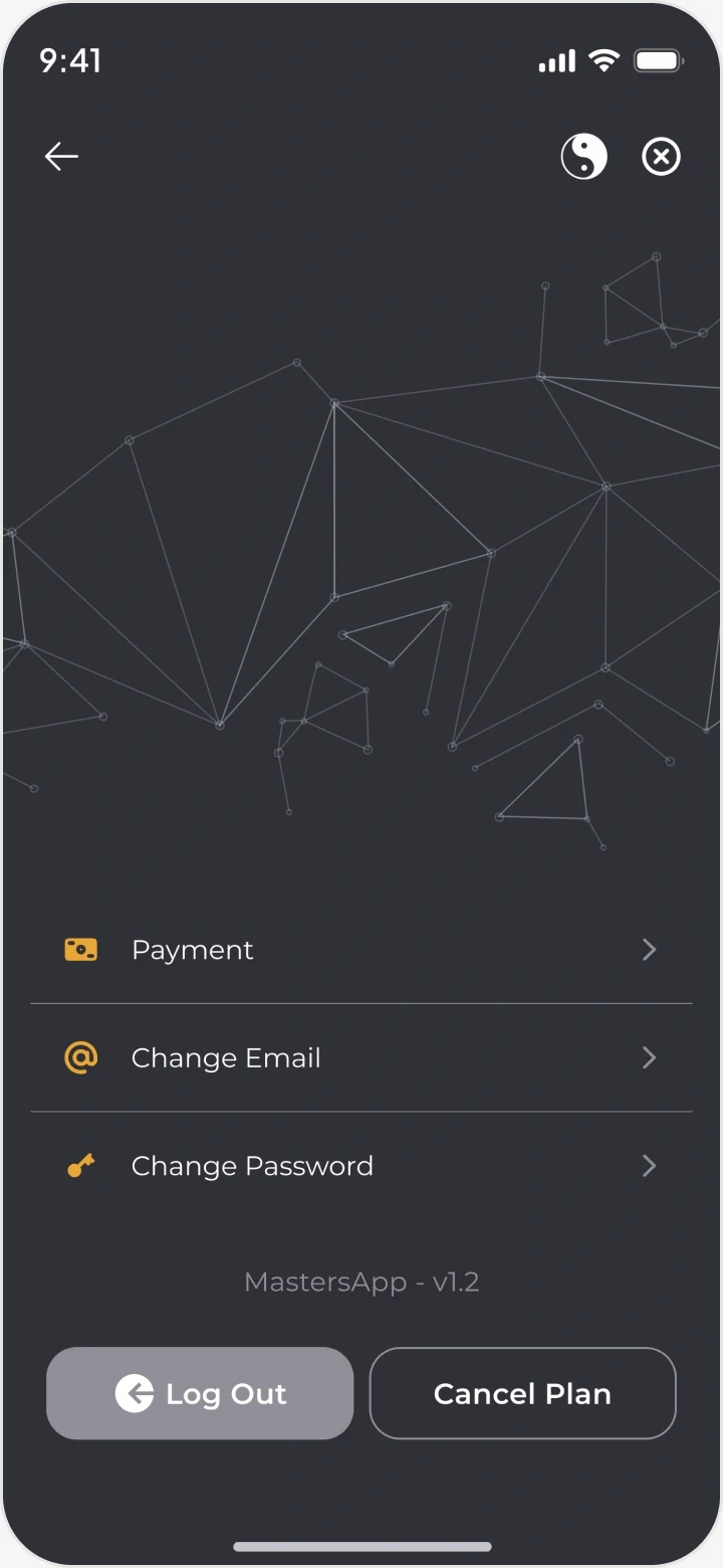 Account: payment, change email, change password, log out and cancel plan.