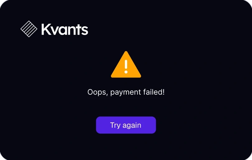 A failed payment: “Oops, payment failed!” and Try again.